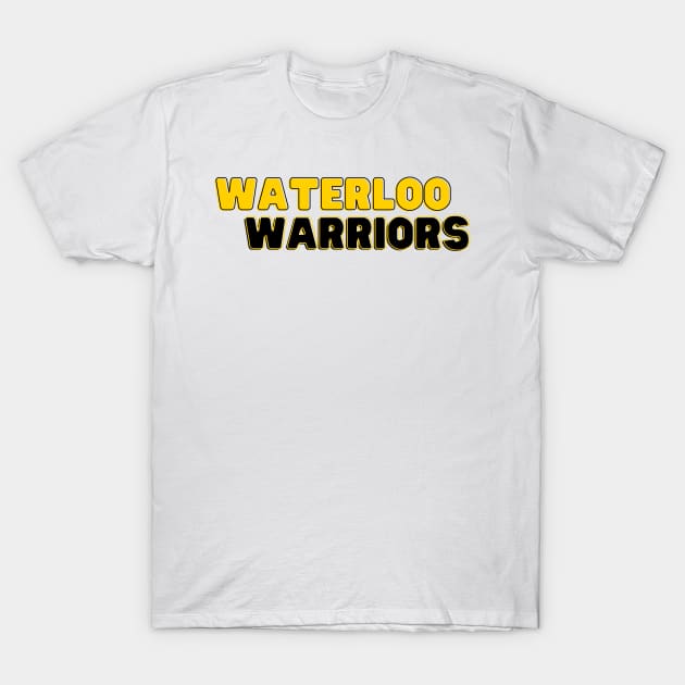 Waterloo Warriors - Black and Gold T-Shirt by stickersbyjori